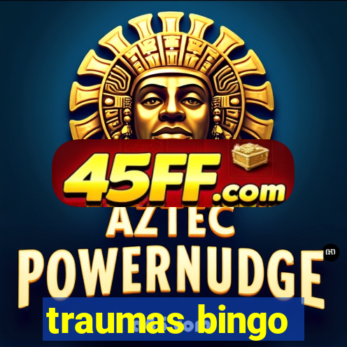 traumas bingo